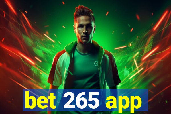 bet 265 app